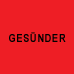 Gesünder